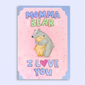Mother's Day <br/> Momma Bear