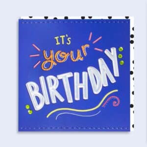 Vibrant <br/> It's your birthday